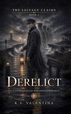 Derelict - K S Valentina - cover
