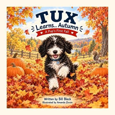 TUX Learn... Autumn: A Pup's First Fall - Bill Black - cover