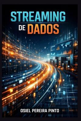 Streaming de Dados - Osiel Pinto - cover