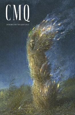 Chthonic Matter Quarterly: Fall 2026 - Tim Jeffreys,Leanna Riley,Adam Porkolab - cover