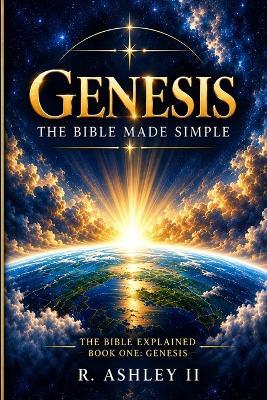 Genesis: The Bible Made Simple - R Ashley - cover