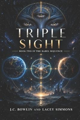 Triple Sight - Lacey Simmons,J C Bowlin - cover