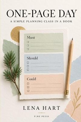 One-Page Day: A Simple Planning Class in a Book - Lena Hart - cover