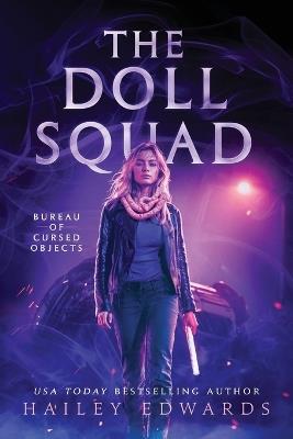 The Doll Squad - Hailey Edwards - cover