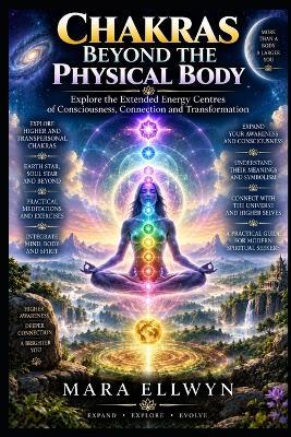 Chakras Beyond the Physical Body - Mara Ellwyn - cover