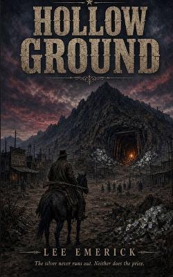 Hollow Ground - Lee Emerick - cover
