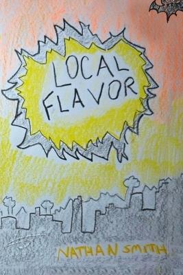 LOCAL FLAVOR SPECIAL ED. ( Local Flavor book two) - Nathan Smith - cover
