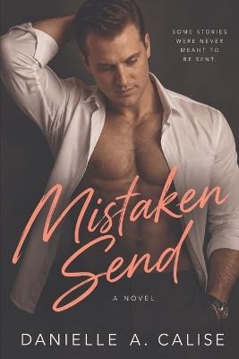 Mistaken Send - Danielle A Calise - cover