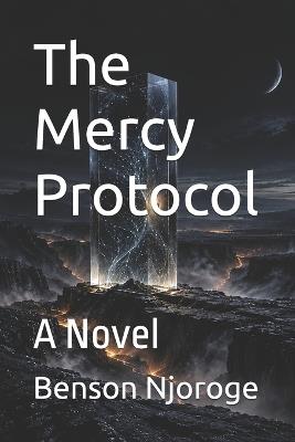 The Mercy Protocol - Benson Njoroge - cover