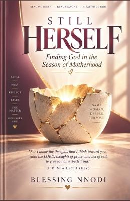 Still Herself: Finding God in the Season of Motherhood - Blessing Nnodi - cover