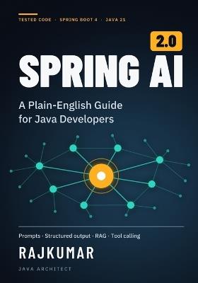 Spring AI: A Plain-English Guide for Java Developers - Rajkumar Panda - cover