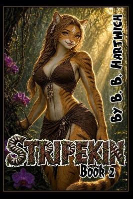 Stripekin: Book 2 - B B Hartwich - cover
