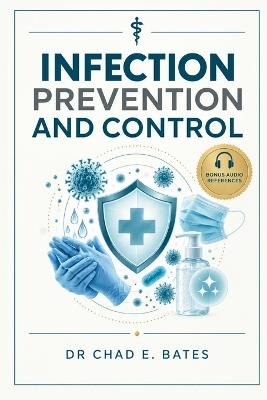 Infection Prevention and Control Pocket Guide - Chad E Bates - cover