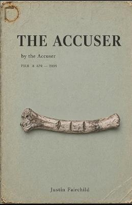 The Accuser - Justin Fairchild - cover
