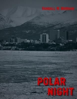 Polar Night - Randall W Murrain - cover