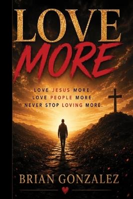 Love More - Brian Gonzalez - cover