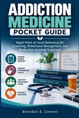 Addiction Medicine Pocket Guide - Brandon E Conner - cover