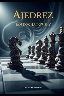 Ajedrez - Jan Kochanowski - cover
