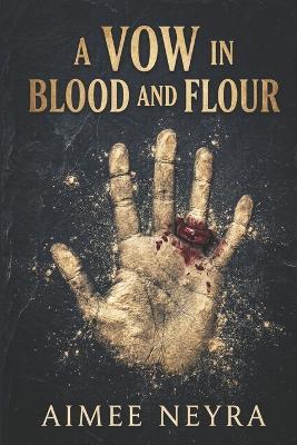 A Vow in Blood and Four - Aimee Neyra - cover