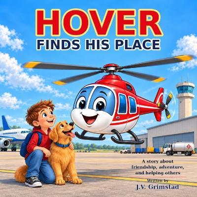 Hover Finds His Place - J V Grimstad - cover