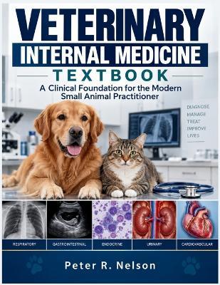 Veterinary Internal Medicine Textbook - Peter R Nelson - cover