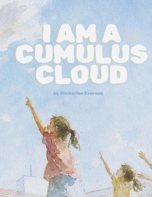 I Am a Cumulus Cloud - Kimberlee Everson - cover