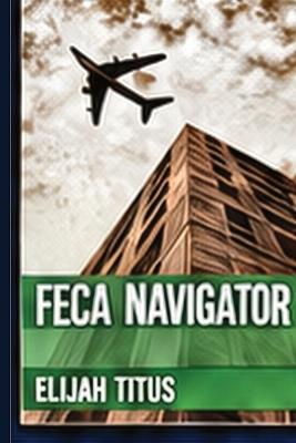 FECA Navigator - Elijah Titus - cover