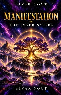 Manifestation: Inner Nature - Elvar Noct - cover