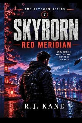 Skyborn: Red Meridian - R J Kane - cover