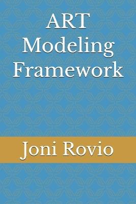 ART Modeling Framework - Joni Rovio - cover