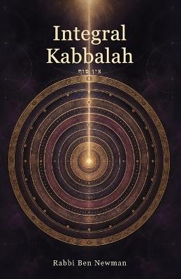 Integral Kabbalah - Ben Newman - cover