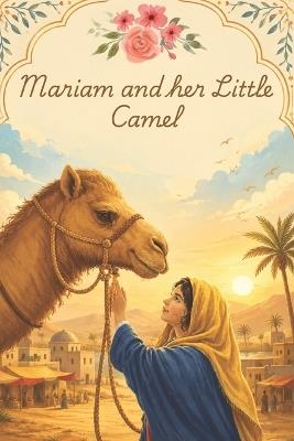 Mariam and Her Little Camel - N J - cover