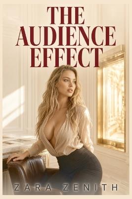 The Audience Effect - Zara Zenith - cover