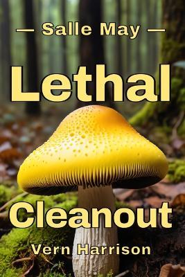 Salle May; Lethal Cleanout - Vern Harrison - cover