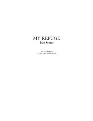 My Refuge: Part Scores - Matthew David Johnson - cover