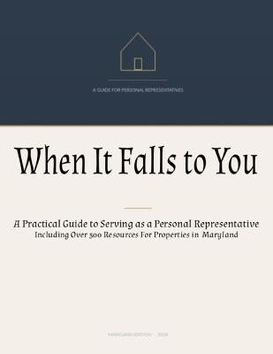 When It Falls to You: Navigating Probate as a Personal Representative - Jon Esposito - cover