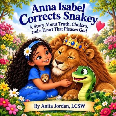 Anna Isabel Corrects Snakey - Anita Jordan - cover