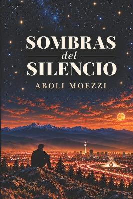 SOMBRAS del SILENCIO - Aboli Moezzi - cover
