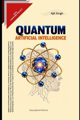 Quantum Artificial Intelligenc - Ajit Singh - cover
