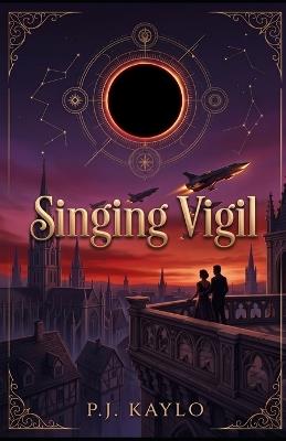 Singing Vigil - P J Kaylo - cover