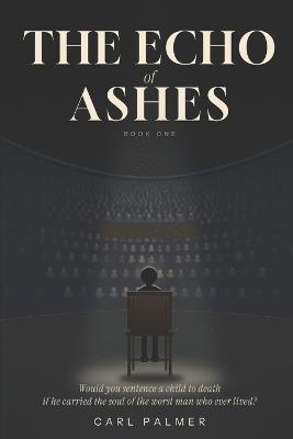 The Echo of Ashes - Carl Palmer - cover