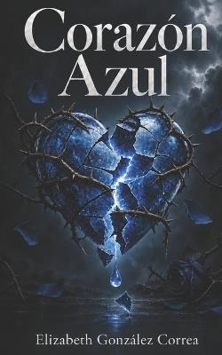 Corazón Azul - Elizabeth González Correa - cover