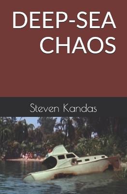 Deep-Sea Chaos - Steven Kandas - cover