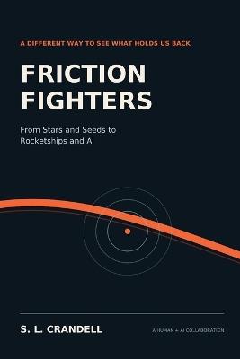 Friction Fighters - Stephen Lane Crandell - cover