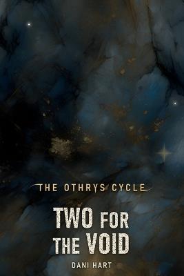 Two for the Void - Dani Hart - cover