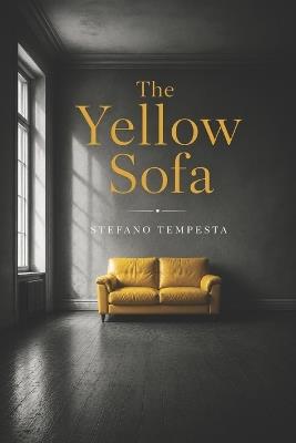 The Yellow Sofa: To be seen is to be born again - Stefano Tempesta - cover