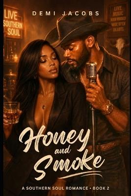 Honey and Smoke - Demi Jacobs - cover