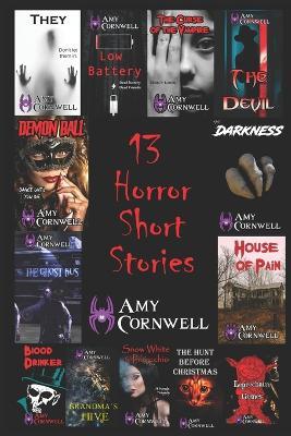 13 Horror Short Stories - Amy Cornwell - cover