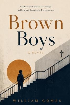 Brown Boys - William Gomes - cover