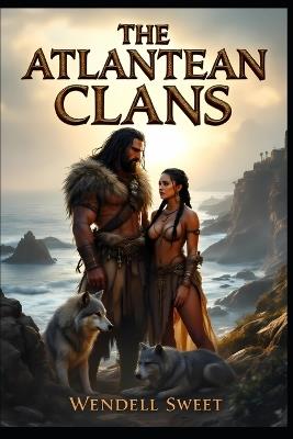 The Atlantean Clans - W G Sweet - cover